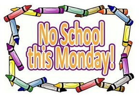 No School Monday, September 16, 2019